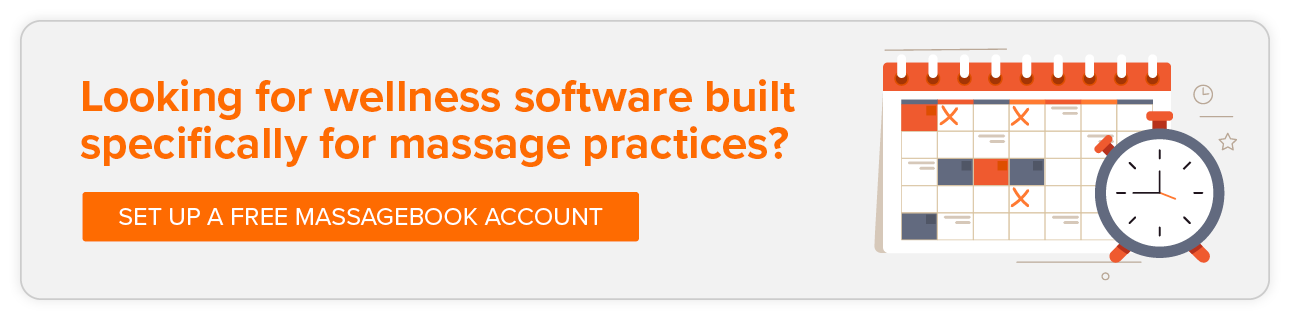 Looking for wellness software built specifically for massage practices? Set up a free MassageBook account.