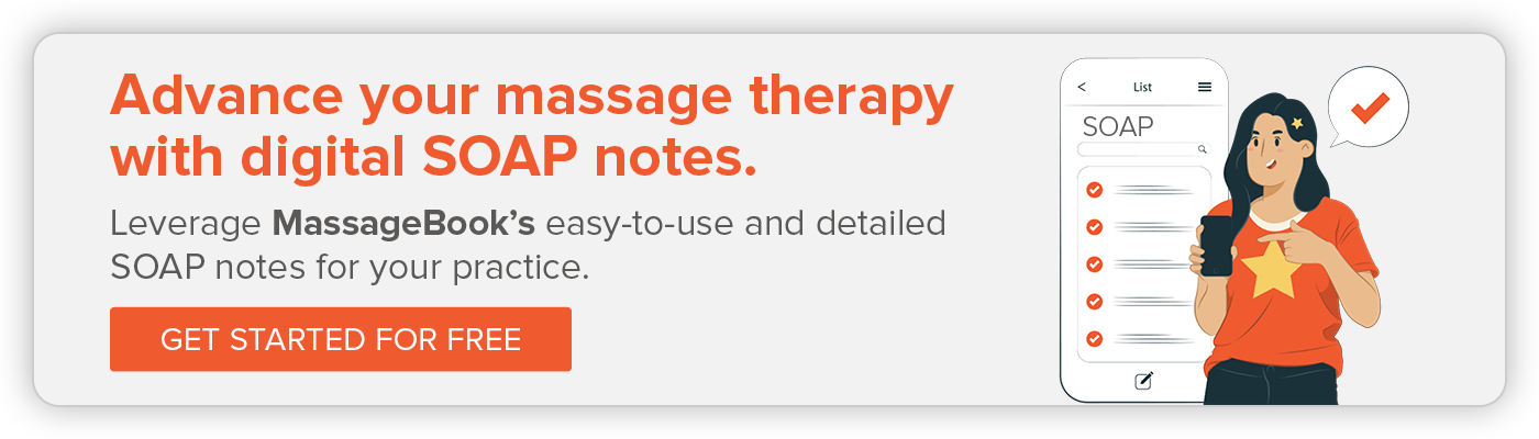 Click to register for a free MassageBook account and get access to organized and detailed SOAP notes for massages.