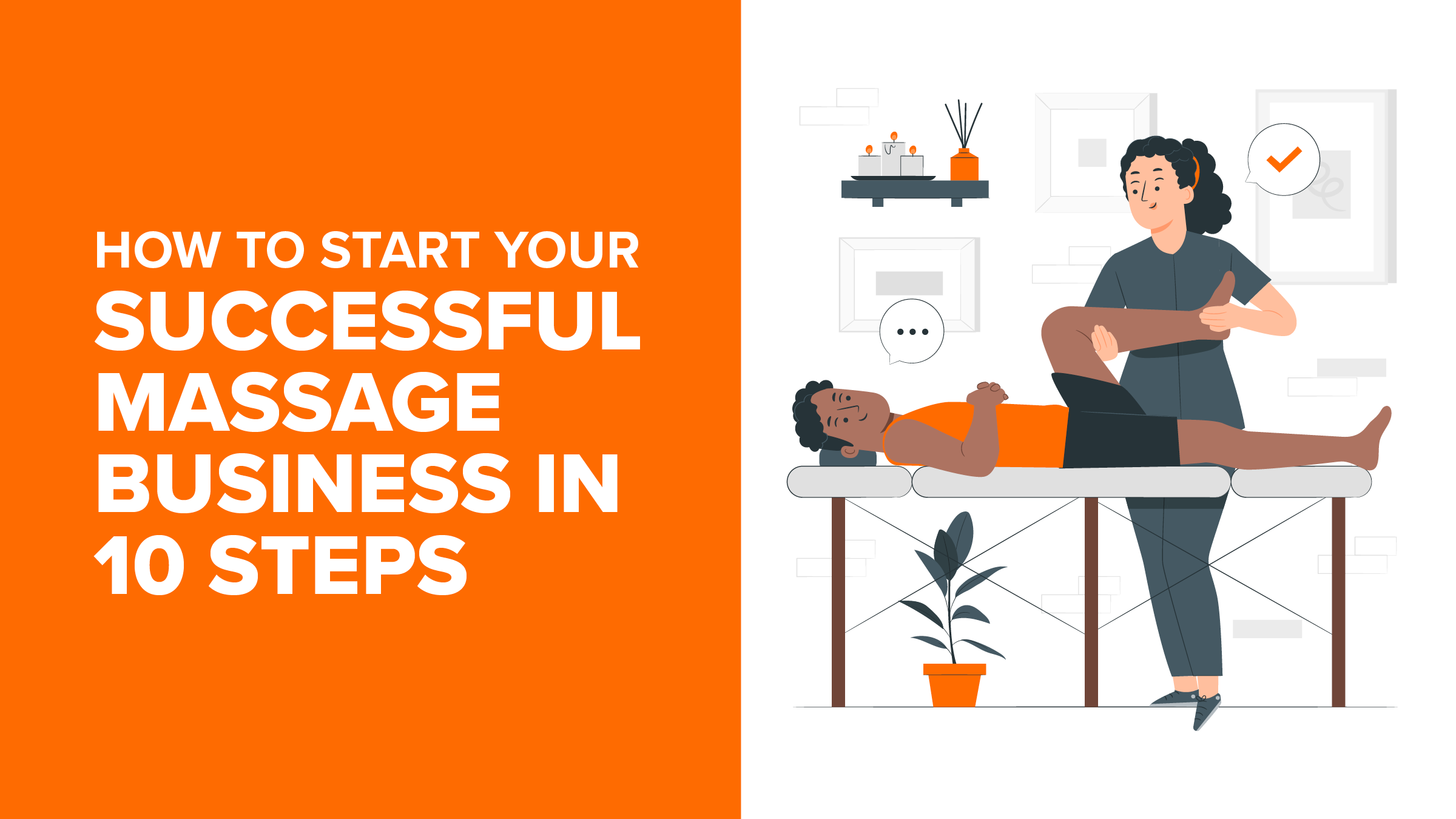 How to Start Your Successful Massage Business in 10 Steps